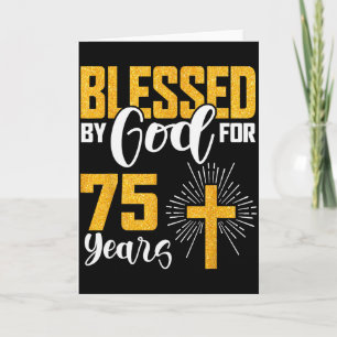 Carte Béni par Dieu pendant 75 ans 75e anniversaire B-da