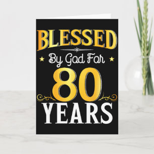 Carte Béni par Dieu pendant 80 ans 80e anniversaire Homm