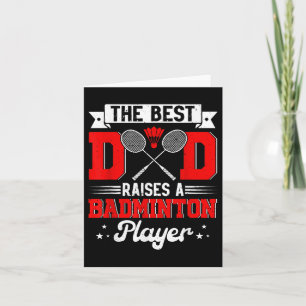 Carte Best Papa Soulève Un Joueur De Badminton Fête des 