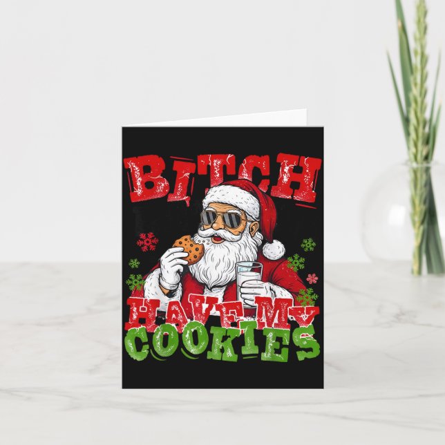 Carte Better Have My Cookies Santa Claus Christmas Funny (Devant)