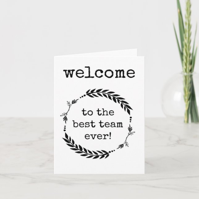 Carte Bienvenue dans la meilleure équipe ! Nouvelle cart (Devant)