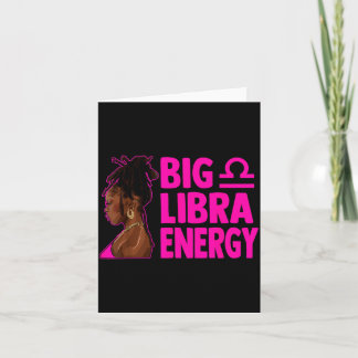 Carte Big Libra Energy Birthday Loc'd Woman Zodiac Bday 