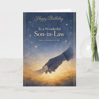 Carte Birthday Card Son In Law - Father to be