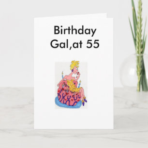 Carte Birthday Gal, at 55 Greeting Card design par Sarr