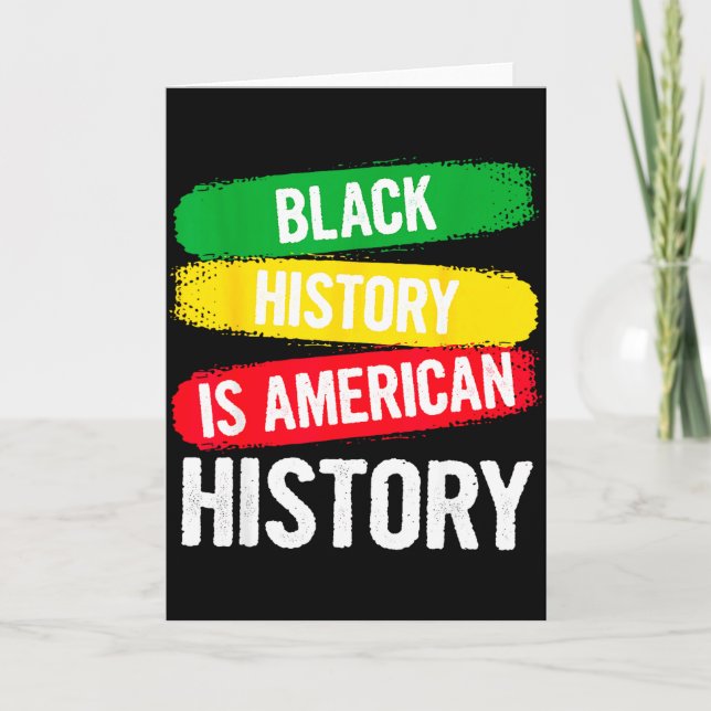 Carte Black History Is American History Patriotic Africa (Devant)