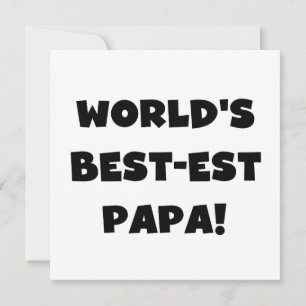 Carte Black Text World's Best of Papa Tshirts and Gifts