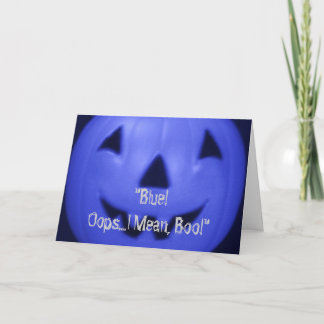 Carte "Bleu ! Moyen d'Oops.I - huez ! "Halloween heureux