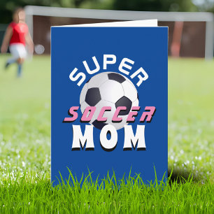 Carte Blue Super Soccer Maman Football Sport Fête des Mè