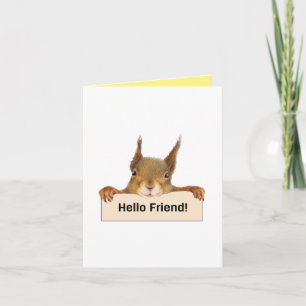 Carte Bonjour ami Funny Squirrel Custom Texte intérieur