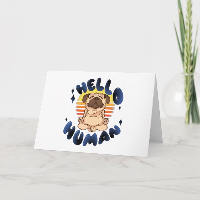 Carte Bonjour humain Méditer chien de yoga (Devant)