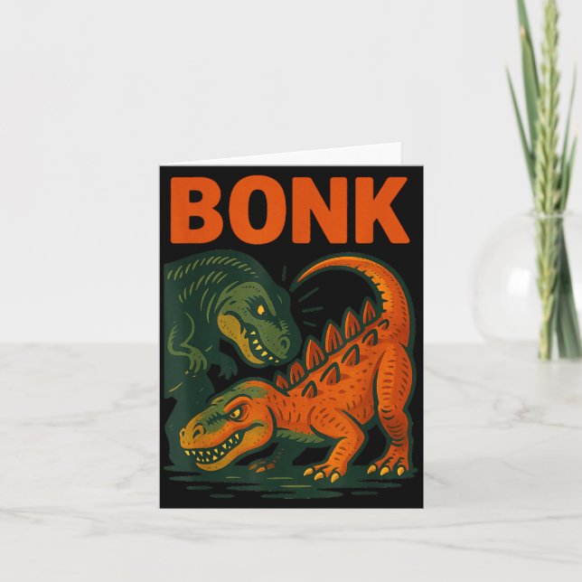 Carte Bonk Dinosaur Funny Prehistoric Humor Design  (Devant)