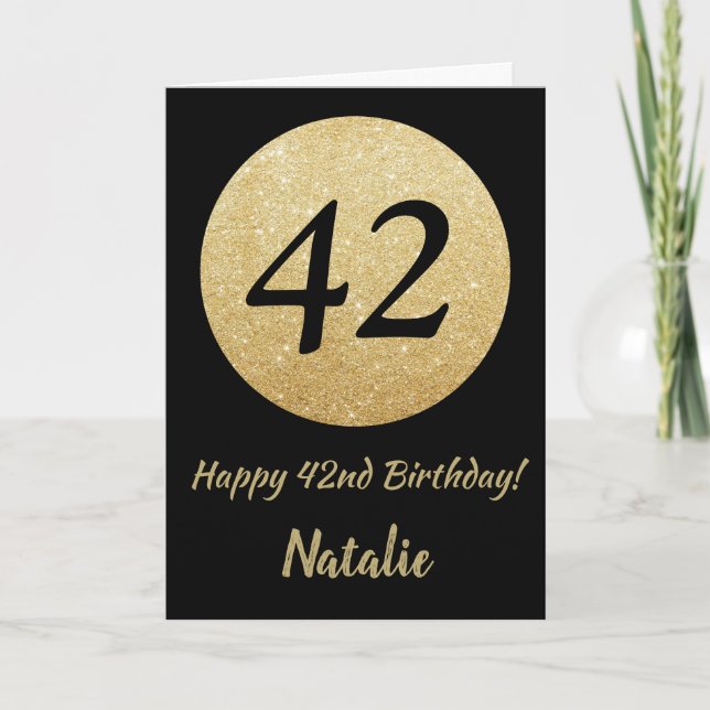 Carte Bonne 42e anniversaire Black and Gold Parties scin (Devant)