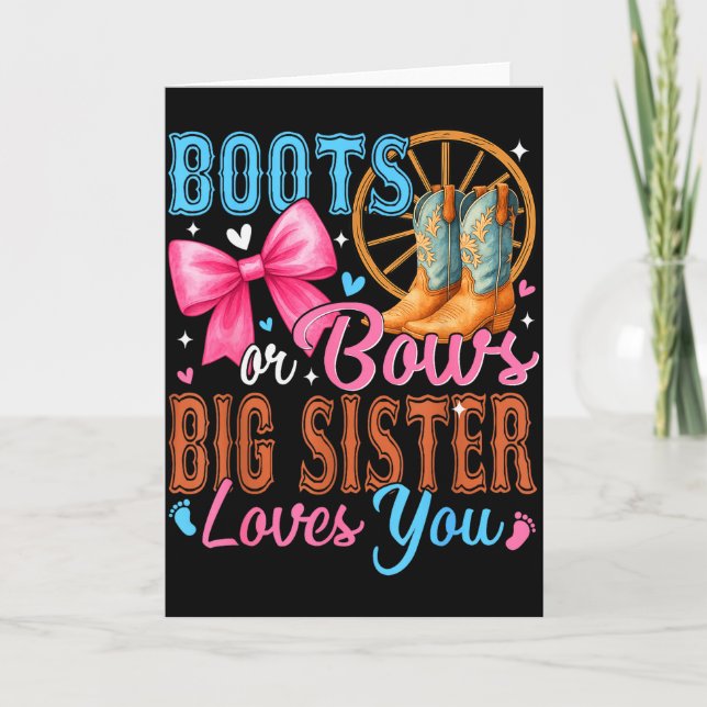 Carte Boots Or Bows Big Sister Loves You Gender Reveal F (Devant)