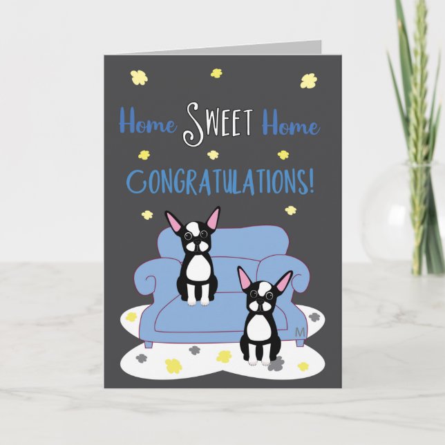 Carte Boston Terrier Félicitations Nouvelle maison Sweet (Devant)