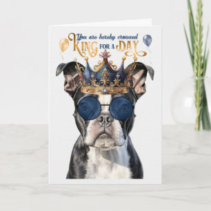 Carte Boston Terrier King pour une journée d'anniversair