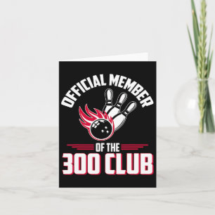 Carte Bowling 300 Shirt 300 Membre du Club Funny Bowler 