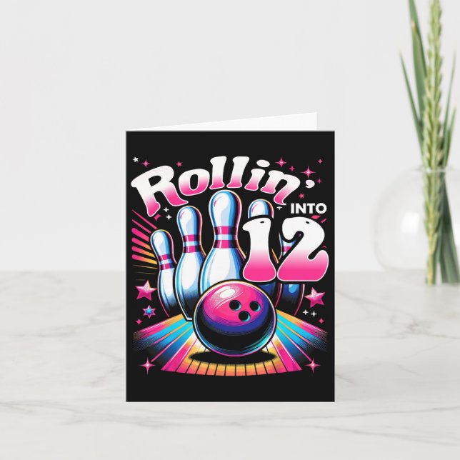 Carte Bowling Anniversaire Rollin Into 12 Party 12e Anni (Devant)