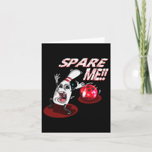 Carte Bowling Spare Me Bowling Ll Bowling Pin Strike Bow