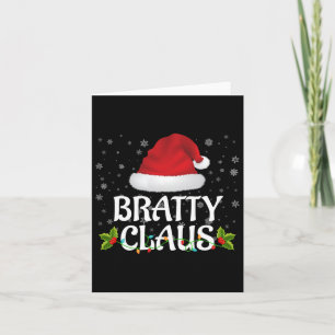 Carte Bratty Claus Lumières de Noël Père Noël Pajama Fam
