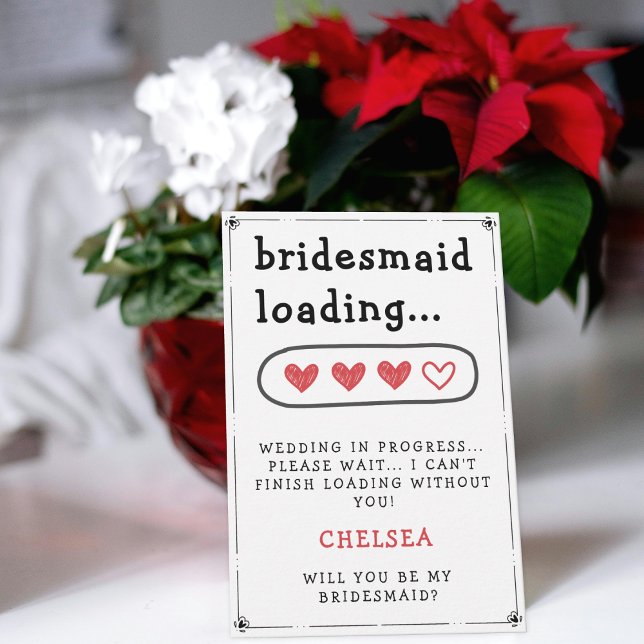 Carte Bridesmaid Chargement des coeurs Bridesmaid Propos (Bridesmaid Loading Heart Bridesmaid Proposal
)