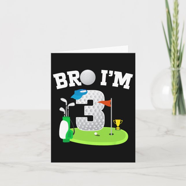 Carte Bro I'm 3 Year Old Golf Thème 3ème Anniversaire Go (Devant)