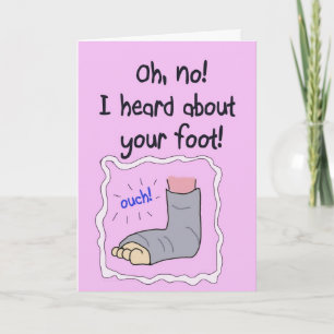 Carte Broken Foot Get Well Soon Funny Paper Card
