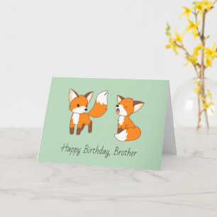 Carte Brothers Birthday - Little Foxes