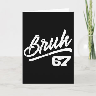 Carte Bruh 67 Mème Drôle Numéro 6 7 Costume Enfants Jeun