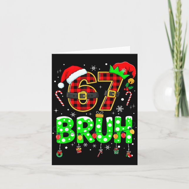 Carte Bruh 67 Six Seven 6 7 Meme Christmas Funny Boy Gir (Devant)