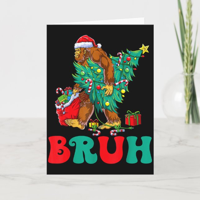 Carte Bruh Bigfoot Christmas Funny Christmas Tree Xmas S (Devant)