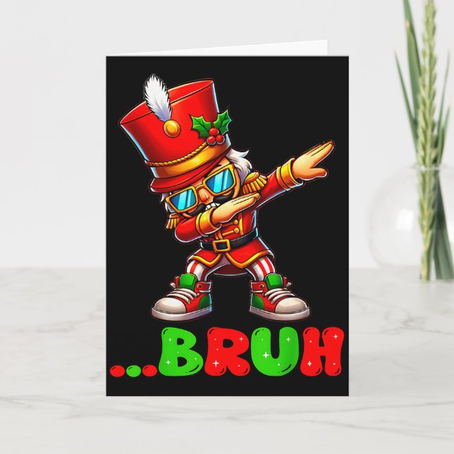 Carte Bruh Dab Nutcracker Funny Kids Boys Mens Christmas (Devant)