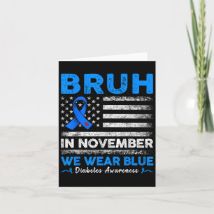 Carte Bruh En Novembre Nous Portons Le Ruban Bleu Drapea