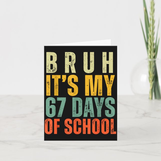 Carte Bruh It's My 67 Days Of School Dabbing Boy Funny S (Devant)