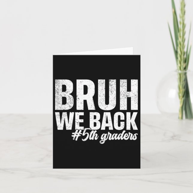 Carte Bruh on est de retour les élèves de 5e premier jou (Devant)