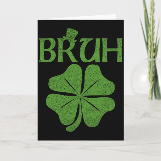 Carte Bruh Shamrock Clover St Patricks Day Men Boy Kid T (Devant)