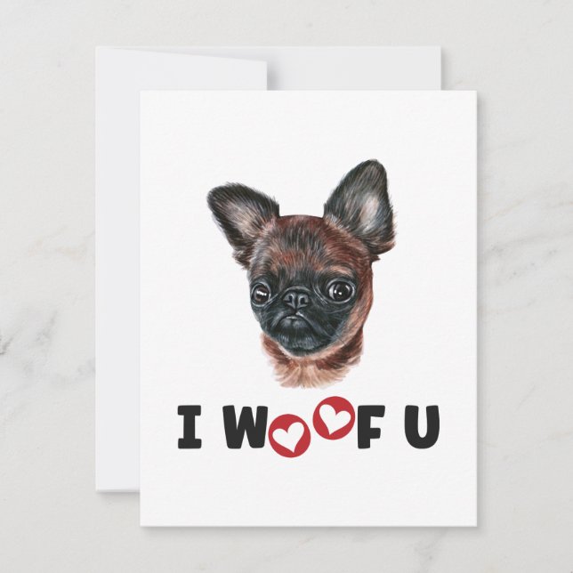 Carte Brussels Griffon Dog I Woof You (Devant)