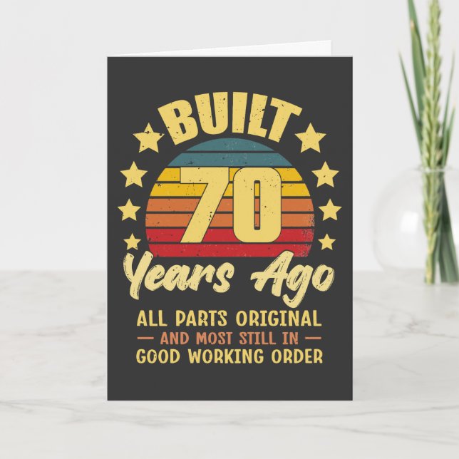 Carte Built 70 Years Ago All Parts Original 70th Birthda (Devant)