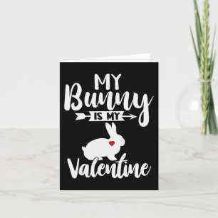 Carte Bunny est mon Valentin - Lapin mignon pour l'amour