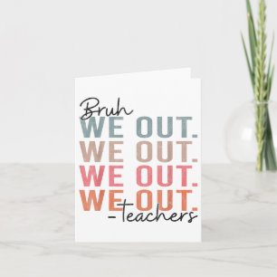 Carte Bye Bruh Professeur Joyeux Jour De L'École Bonjour