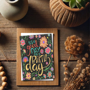 Carte C’est un bon jour pour un anniversaire amusant Flo