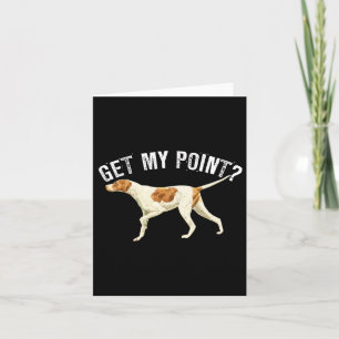 Carte Cadeau drôle de chien Pointer pour amateur de chie