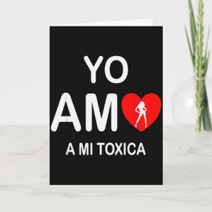 Carte Cadeaux en espagnol je t'aime mon toxique Saint-Va