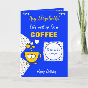 Carte Café et amis bleu et jaune Anniversaire