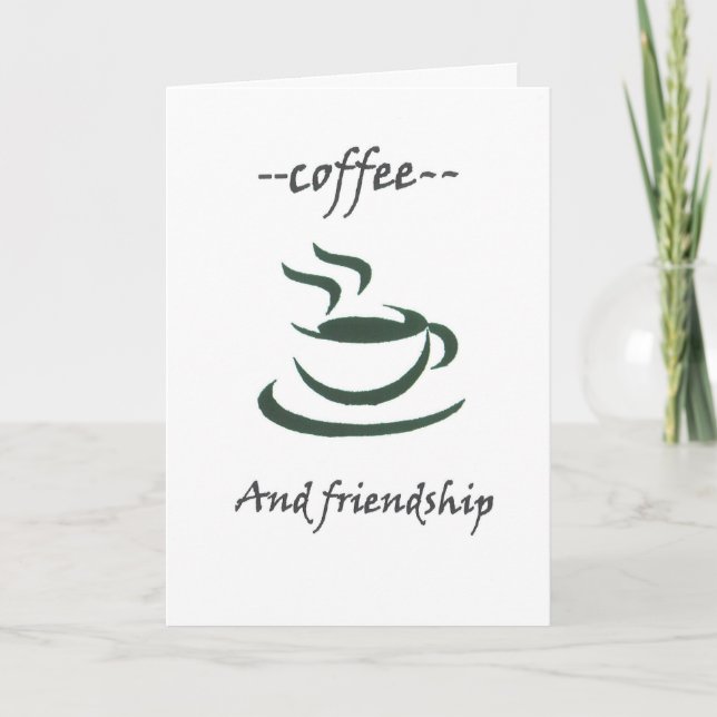 Carte --café et amitié--(tasse verte) (Devant)
