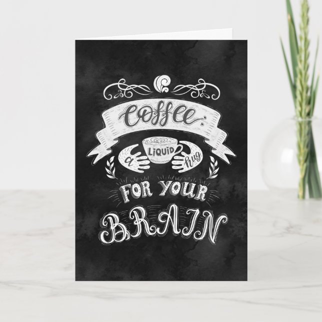 Carte Café un Hug Liquide pour votre cerveau (Devant)