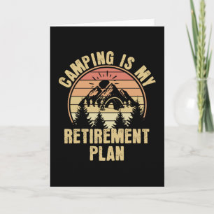 Carte Camping est mon plan de retraite Drôle camping Cad