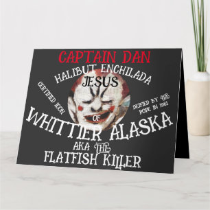 CARTE CAPITAINE DAN ENCHILADA JESUS WHITTIER ALASKA