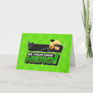 Carte Cat Noir Soyez votre propre héros