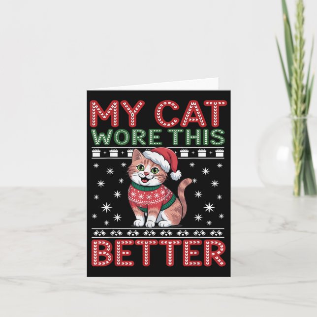 Carte Cat Wore This Better Family Matching Ugly Christma (Devant)