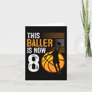 Carte Ce Baller A Maintenant 8 Ans Basketball 8ème Birth